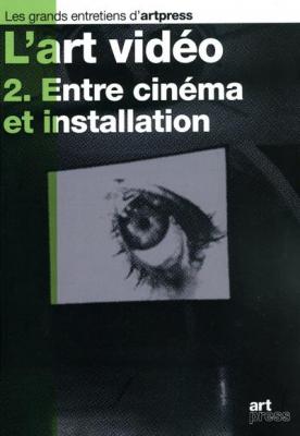 l-art-vidEo-2-entre-cinEma-et-installation