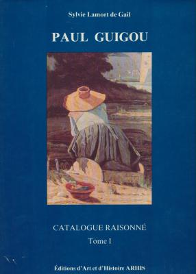 paul-guigou-1834-1871-catalogue-raisonne-tome-1-