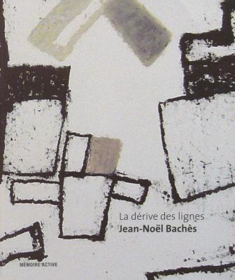 la-derive-des-lignes-jean-noel-baches