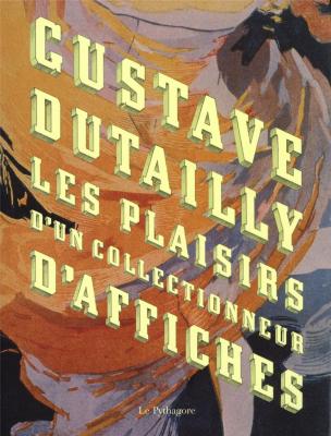 gustave-dutailly-les-plaisirs-d-un-collectionneur-d-affiches