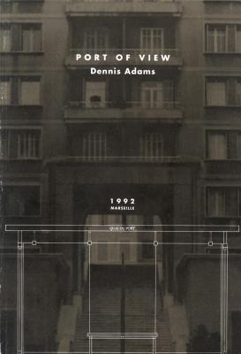 dennis-adams-port-of-view-