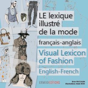 le-lexique-illustrE-de-la-mode-the-visual-lexicon-of-fashion