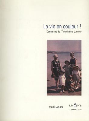 la-vie-en-couleur-!-centenaire-de-l-autochrome-lumiere-