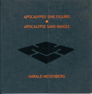 harald-meisenberg-apocalypsis-sine-figuris-apocalypse-sans-image-