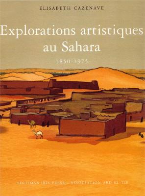 explorations-artistiques-au-sahara-1850-1975