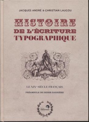 histoire-de-l-Ecriture-typographique-le-xixe-siEcle-francais