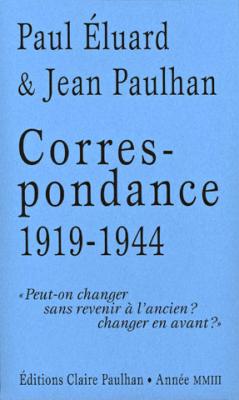 correspondance-1919-1944-peut-on-changer-sans-revenir-a-l-ancien-changer-en-avant-