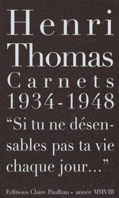 carnets-1934-1948-si-tu-ne-desensables-pas-ta-vie-chaque-jour-