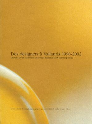 des-designers-a-vallauris-1998-2002-