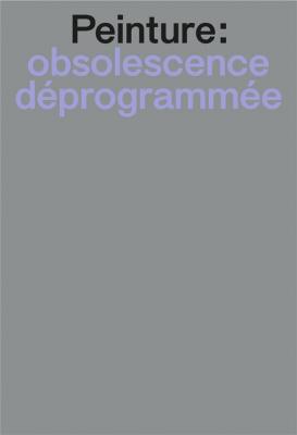 peinture-obsolescence-dEprogrammEe-la-peinture-dans-l-environnement-numErique