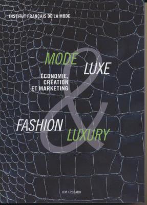 mode-luxe-fashion-luxury-Economie-crEation-et-marketing