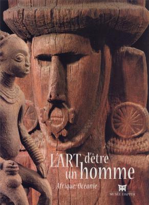 l-art-d-Etre-un-homme-afrique-ocEanie