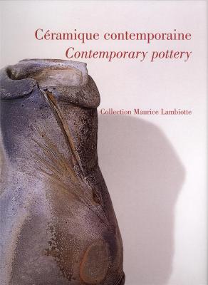 cEramique-contemporaine-contemporary-pottery-collection-maurice-lambiotte