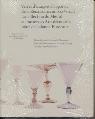 verres-d-usage-et-d-apparat-de-la-renaissance-au-xixe-siEcle-la-collection-du-mesnil