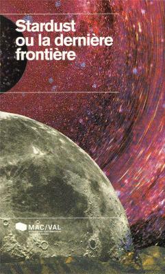 stardust-ou-la-derniere-frontiere