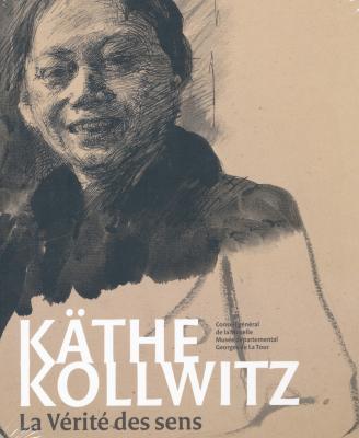 kÄthe-kollwitz-la-verite-des-sens