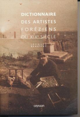 dictionnaire-des-artistes-forEziens-du-xixe-siEcle
