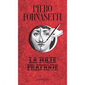 piero-fornasetti-la-folie-pratique