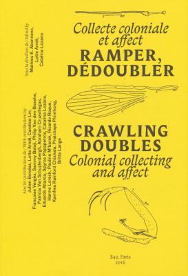 ramper-dEdoubler-collecte-coloniale-et-affect
