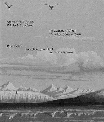sauvages-nuditEs-peindre-le-grand-nord-balke-biard-bergman