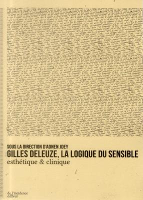 gilles-deleuze-la-logique-du-sensible-esthEtique-et-clinique