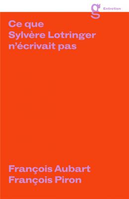 ce-que-sylvere-lotringer-n-ecrivait-pas