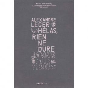 alexandre-leger-hElas-rien-ne-dure-jamais