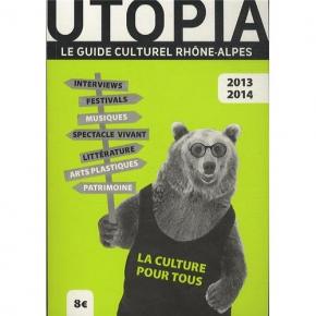 utopia-guide-rhOne-alpes-culture-2013-2014