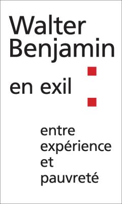 walter-benjamin-en-exil-entre-experience-et-pauvrete