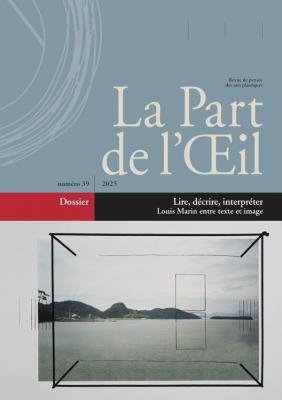 la-part-de-l-oeil-n°-39-lire-decrire-interpreter-louis-marin-entre-texte-et-image