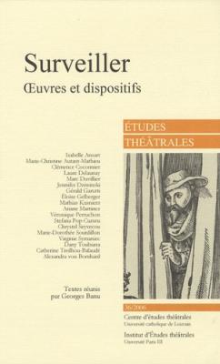 surveiller-oeuvres-et-dispositifs-revue-Etudes-thEÂtrales-n°-36-2006