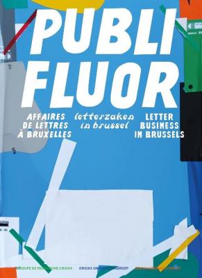 publi-fluor-affaires-de-lettres-a-bruxelles