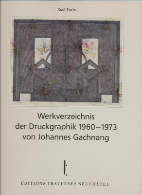 werkverzeichnis-der-druckgrafik-1960-1973-von-johannes-gachnang