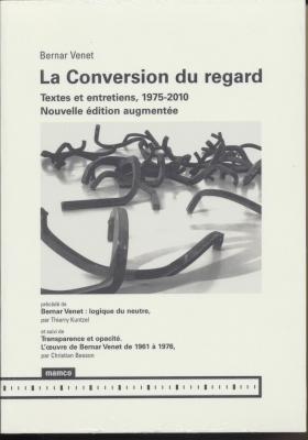 la-conversion-du-regard-textes-et-entretiens-1975-2010-nouvelle-Edition-augmentEe-