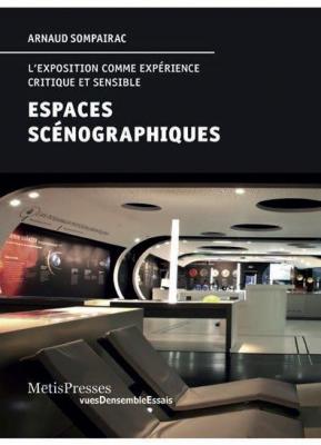 espaces-scEnographiques-l-exposition-comme-expErience-critique-et-sensible