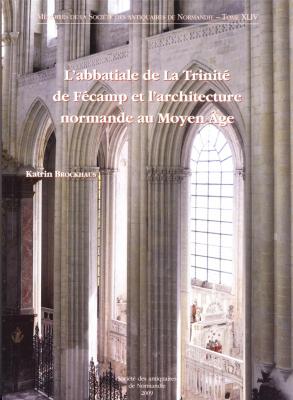 l-abbatiale-de-la-trinite-de-fecamp-et-l-architecture-normande-au-moyen-age