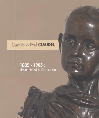 camille-paul-claudel-1885-1905-deux-artistes-a-l-oeuvre