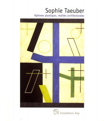 sophie-taeuber-1889-1943-rythmes-plastiques-realites-architecturales-