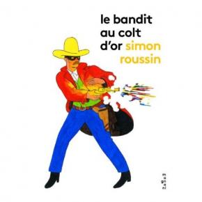 le-bandit-au-colt-d-or