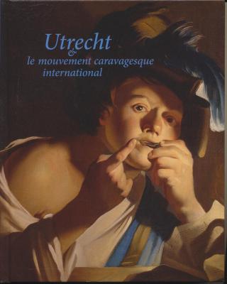 utrecht-et-le-mouvement-caravagesque-international