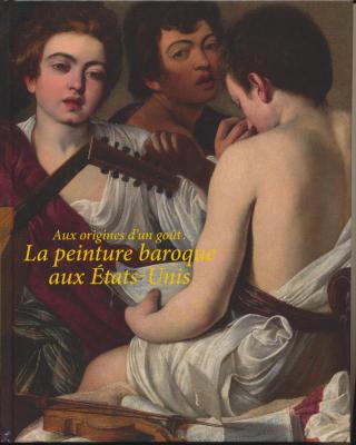 aux-origines-d-un-goUt-la-peinture-baroque-aux-etats-unis