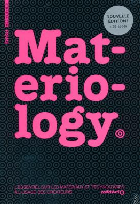 materiology-l-essentiel-sur-les-matEriaux-et-technologies-À-l-usage-des-crEateurs