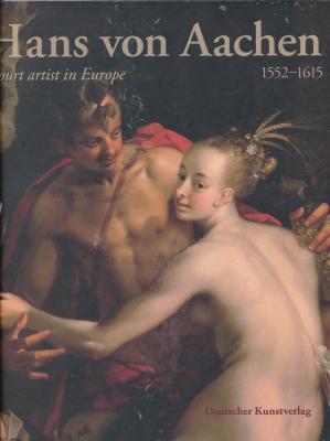 hans-von-aachen-1552-1615-court-artist-in-europe