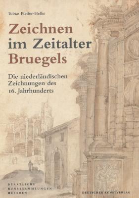 zeichnen-im-zeitalter-bruegels-die-niederlandischen-zeichnungen-des-16-jahrhunderts
