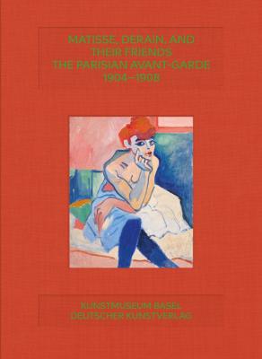 matisse-derain-and-their-friends-the-parisian-avant-garde-1904-1908