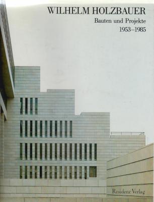 wilhelm-holzbauer-bauten-und-projekte-1953-1985-