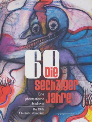 die-sechziger-jahre-the-1960s-a-fantastic-modernism