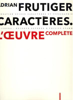 adrian-frutiger-caracteres-l-oeuvre-complete