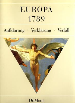 europa-1789-aufklÄrung-verklÄrung-verfall-