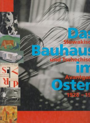 das-bauhaus-im-osten-slowakische-und-tschechische-avantgarde-1928-1939